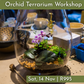 Orchid Terrarium Workshops 2026 | Wynberg - Elderflower Creative