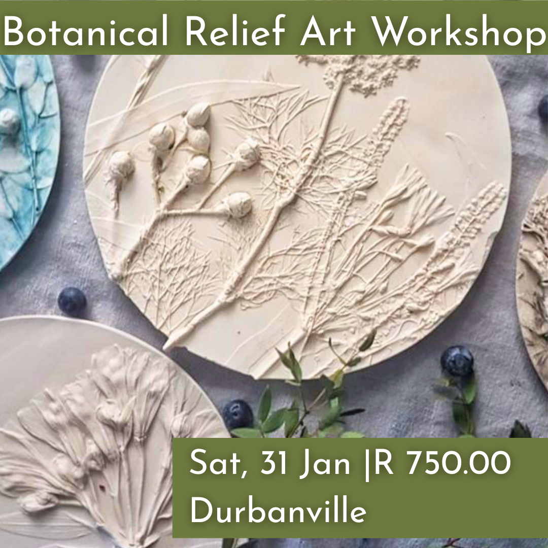 Botanical Relief Art Workshop | Sat, 31 Jan 2026  | Durbanville - Rust & Vrede Gallery